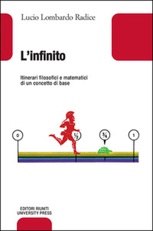 L'infinito. Itinerari filosofici e matematici di un concetto base - Librerie.coop L'infinito. Itinerari filosofici e matematici di un concetto base - Librerie.coop
