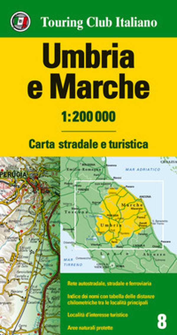Umbria e Marche 1:200.000 - Librerie.coop Umbria e Marche 1:200.000 - Librerie.coop