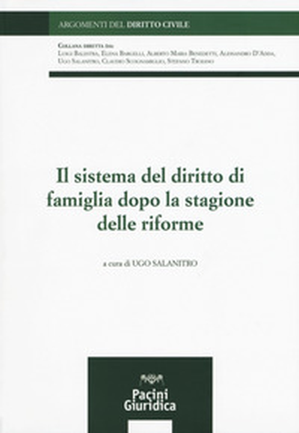 Il sistema del diritto di famiglia dopo la stagione delle riforme - Librerie.coop Il sistema del diritto di famiglia dopo la stagione delle riforme - Librerie.coop
