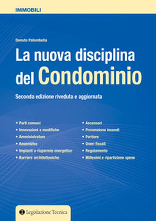 La nuova disciplina del condominio - Librerie.coop La nuova disciplina del condominio - Librerie.coop