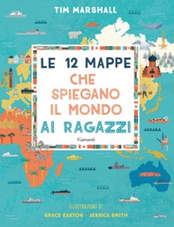 Le 12 mappe che spiegano il mondo ai ragazzi - Librerie.coop
