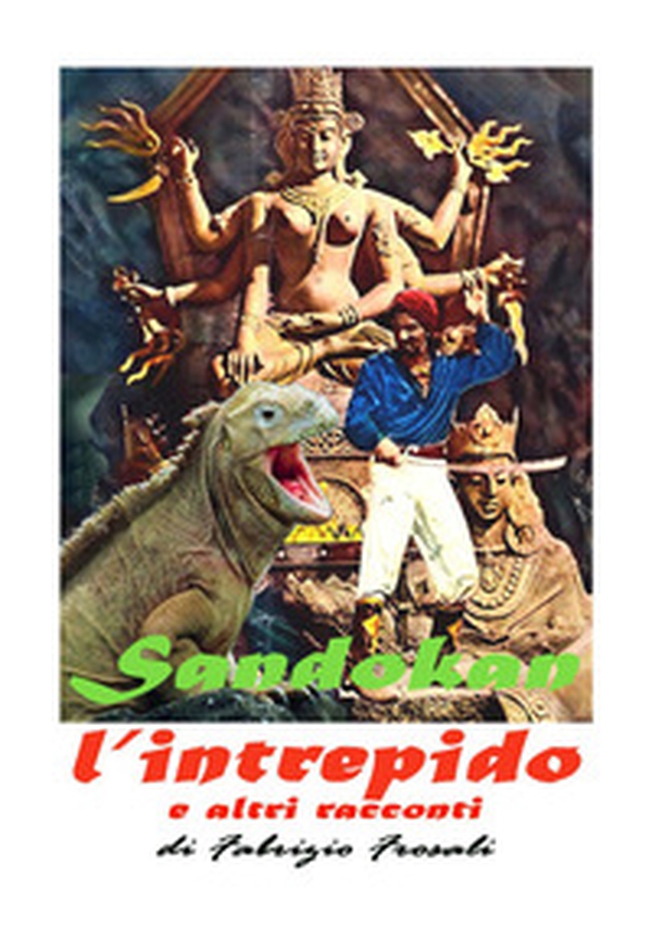 Sandokan l'intrepido e altri racconti - Librerie.coop Sandokan l'intrepido e altri racconti - Librerie.coop