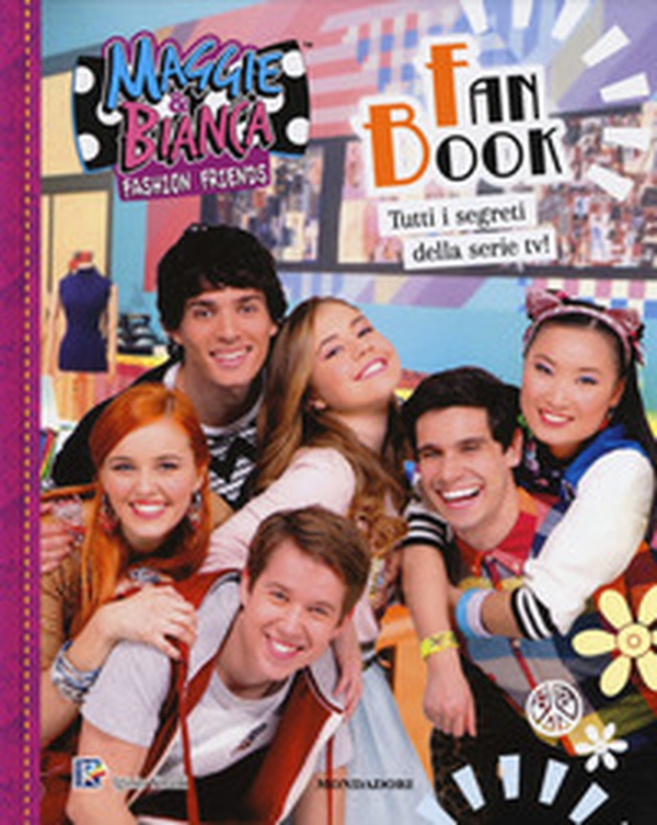 Fan Book. Maggie & Bianca. Fashion Friends - Librerie.coop Fan Book. Maggie & Bianca. Fashion Friends - Librerie.coop