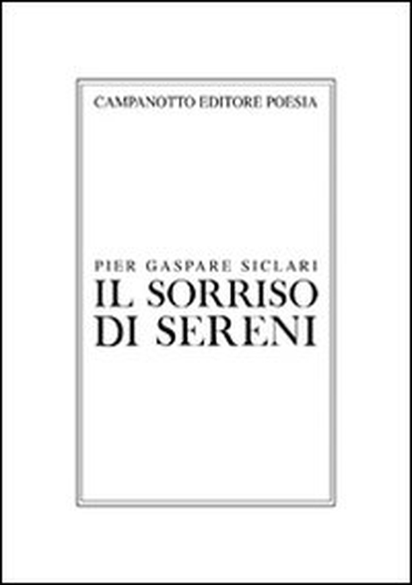 Il sorriso di Sereni - Librerie.coop Il sorriso di Sereni - Librerie.coop