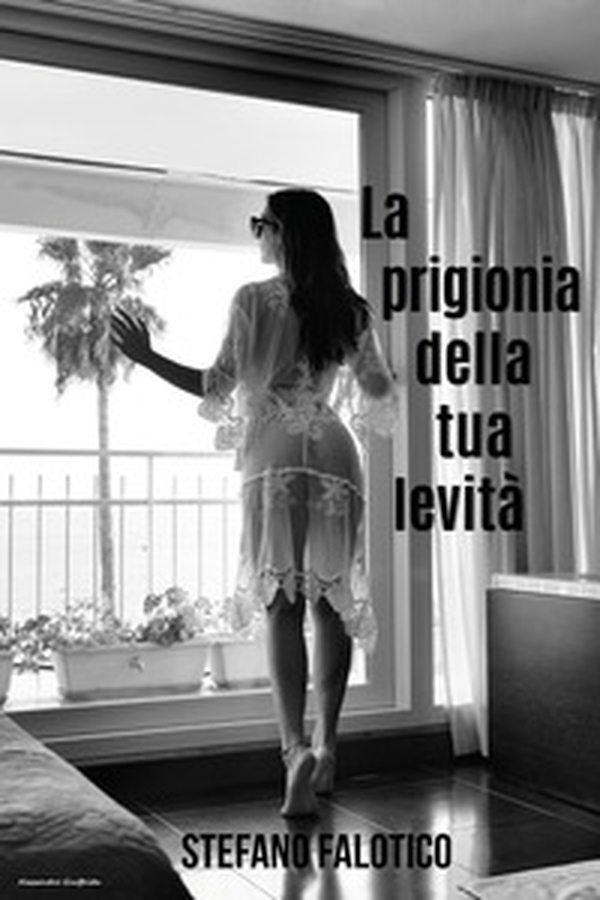 La prigionia della tua levità - Librerie.coop La prigionia della tua levità - Librerie.coop
