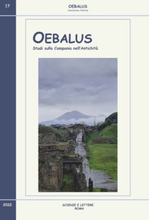Oebalus. Studi sulla Campania nell'antichità - Vol. 17 - Librerie.coop Oebalus. Studi sulla Campania nell'antichità - Vol. 17 - Librerie.coop