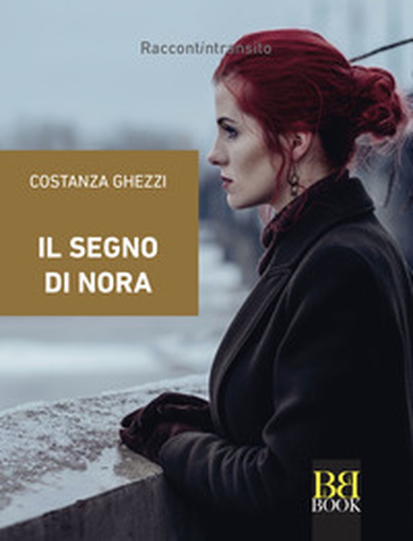 Il segno di Nora - Librerie.coop Il segno di Nora - Librerie.coop