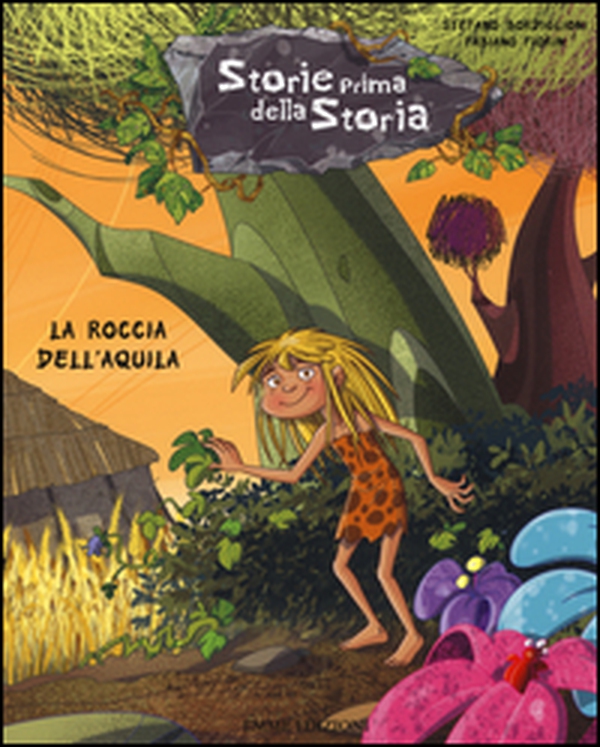 La roccia dell'aquila. Storie prima della storia - Librerie.coop La roccia dell'aquila. Storie prima della storia - Librerie.coop