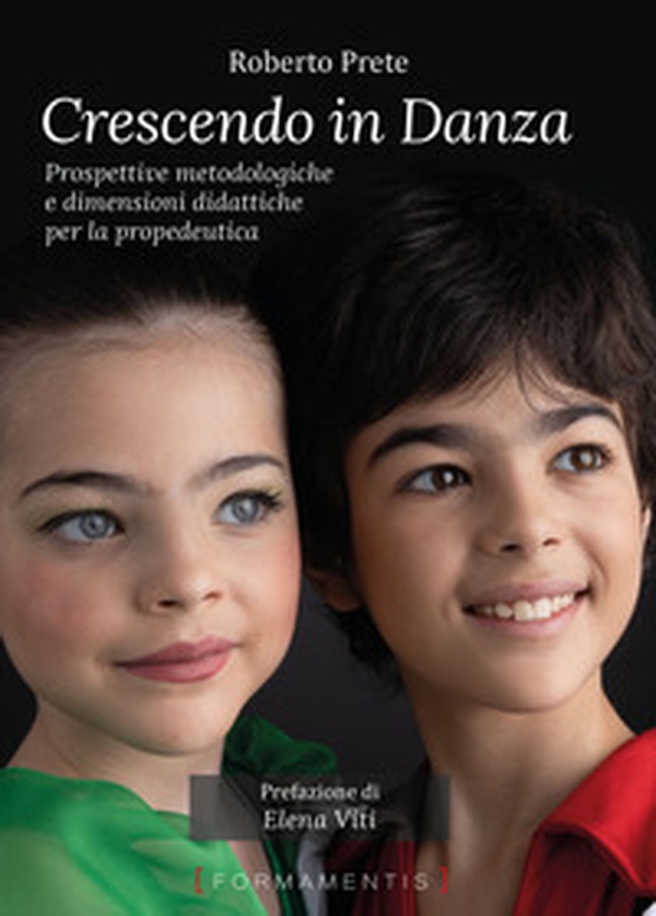 Crescendo in danza. Prospettive metodologiche e dimensioni didattiche per la propedeutica - Librerie.coop Crescendo in danza. Prospettive metodologiche e dimensioni didattiche per la propedeutica - Librerie.coop