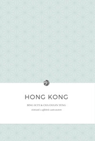 Hong Kong. Bing sutt e cha chaan teng. Ristoranti e caffetterie canto-western - Librerie.coop