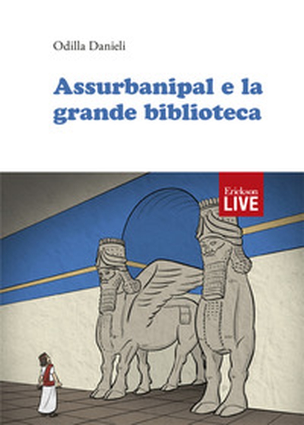 Assurbanipal e la grande biblioteca - Librerie.coop Assurbanipal e la grande biblioteca - Librerie.coop