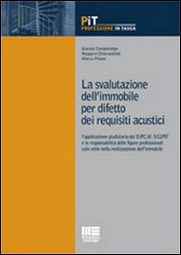 La svalutazione dell'immobile per difetto dei requisiti acustici - Librerie.coop La svalutazione dell'immobile per difetto dei requisiti acustici - Librerie.coop
