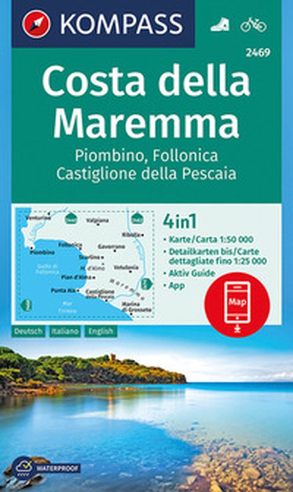 Carta escursionistica n. 2469. Costa della Maremma, Piombino, Follonica Castiglione della Pescaia 1:50.000. Ediz. italiana, tedesca e inglese - Librerie.coop Carta escursionistica n. 2469. Costa della Maremma, Piombino, Follonica Castiglione della Pescaia 1:50.000. Ediz. italiana, tedesca e inglese - Librerie.coop