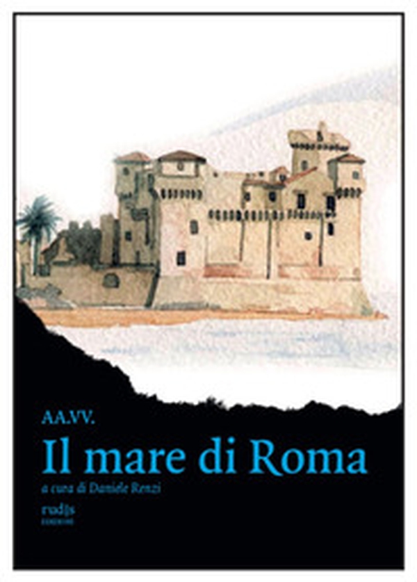 Il mare di Roma - Librerie.coop Il mare di Roma - Librerie.coop