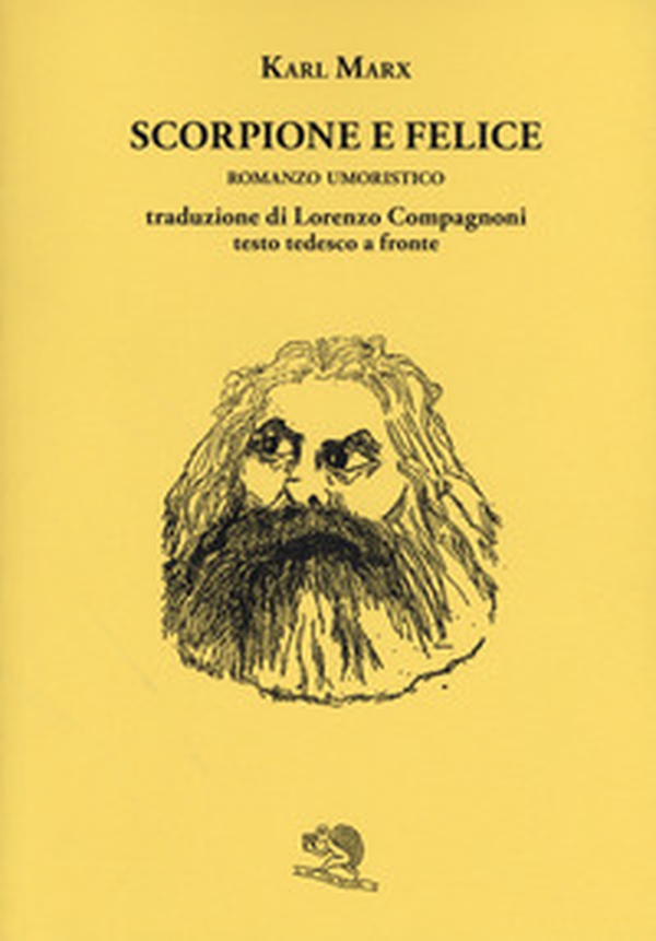 Scorpione e felice. Testo tedesco a fronte - Librerie.coop Scorpione e felice. Testo tedesco a fronte - Librerie.coop