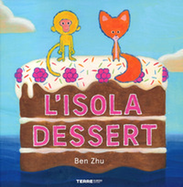 L'isola dessert - Librerie.coop L'isola dessert - Librerie.coop