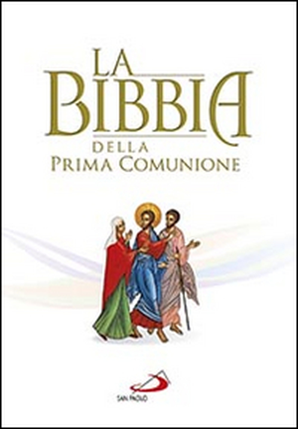 La Bibbia della Prima Comunione - Librerie.coop La Bibbia della Prima Comunione - Librerie.coop