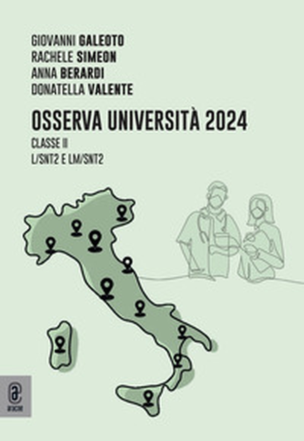 Osserva Università 2024. Classe II, L/SNT2 e LM/SNT2 - Librerie.coop Osserva Università 2024. Classe II, L/SNT2 e LM/SNT2 - Librerie.coop