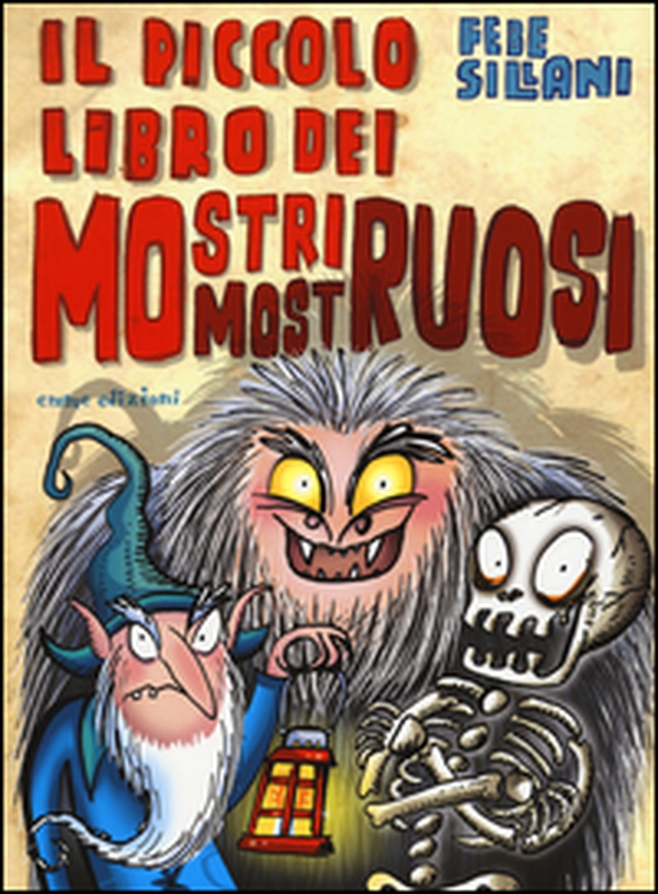 Il piccolo libro dei mostri mostruosi. Piccoli libri mostruosi - Librerie.coop Il piccolo libro dei mostri mostruosi. Piccoli libri mostruosi - Librerie.coop