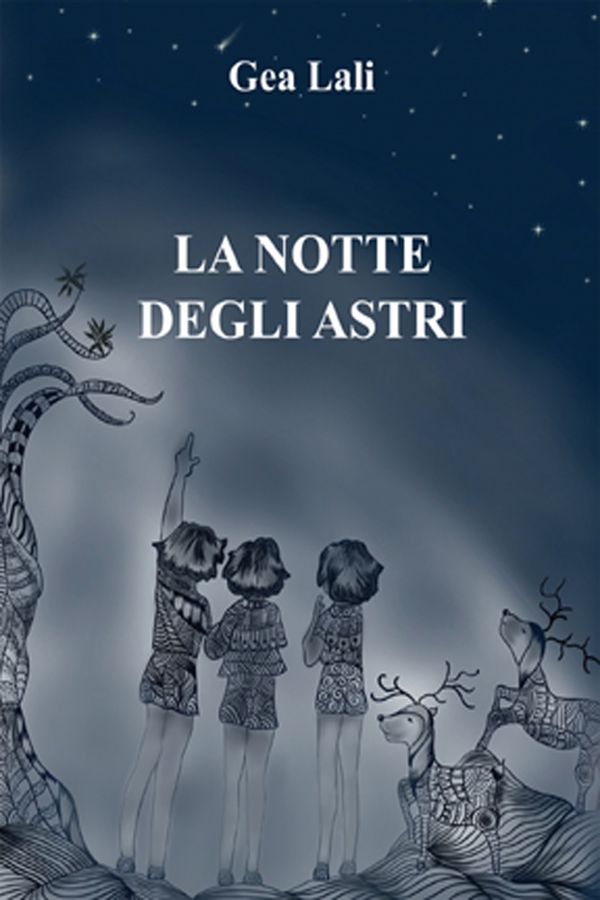 La notte degli astri - Librerie.coop La notte degli astri - Librerie.coop