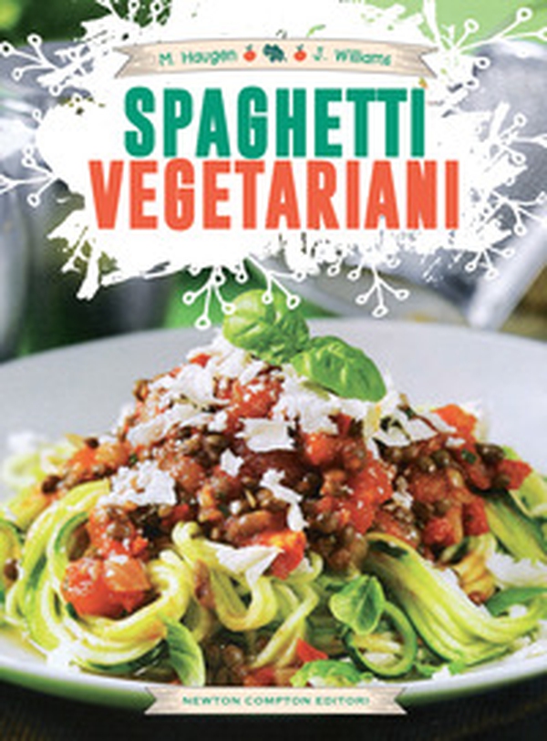 Spaghetti vegetariani. Inventa la tua cucina con lo spiralizzatore - Librerie.coop Spaghetti vegetariani. Inventa la tua cucina con lo spiralizzatore - Librerie.coop