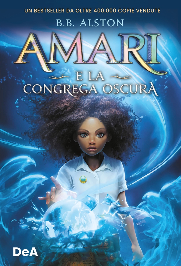 Amari e la congrega oscura - Librerie.coop Amari e la congrega oscura - Librerie.coop