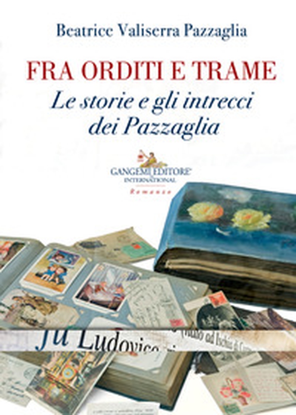Fra orditi e trame. Le storie e gli intrecci dei Pazzaglia - Librerie.coop Fra orditi e trame. Le storie e gli intrecci dei Pazzaglia - Librerie.coop