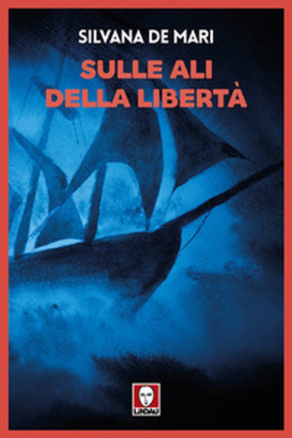Sulle ali della libertà - Librerie.coop Sulle ali della libertà - Librerie.coop