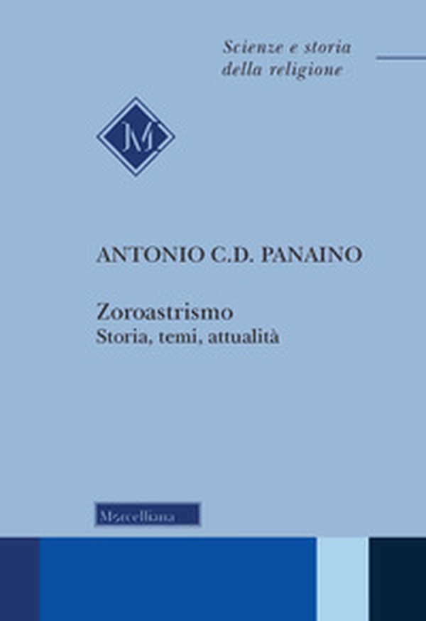 Zoroastrismo. Storia, temi, attualità - Librerie.coop Zoroastrismo. Storia, temi, attualità - Librerie.coop