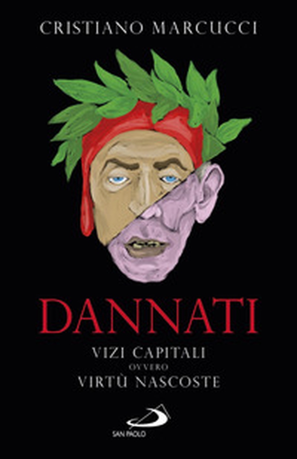 Dannati. Vizi capitali ovvero virtù nascoste - Librerie.coop Dannati. Vizi capitali ovvero virtù nascoste - Librerie.coop