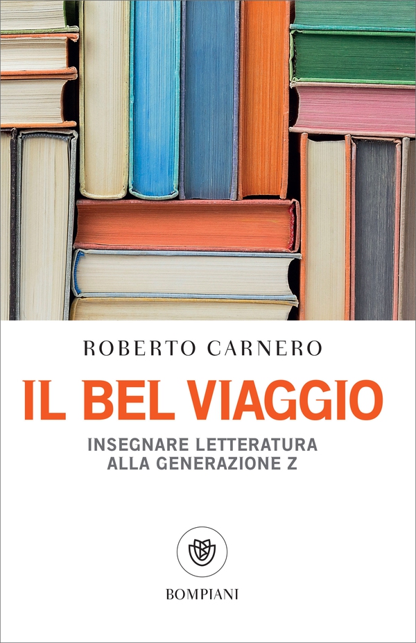 Il bel viaggio - Librerie.coop Il bel viaggio - Librerie.coop