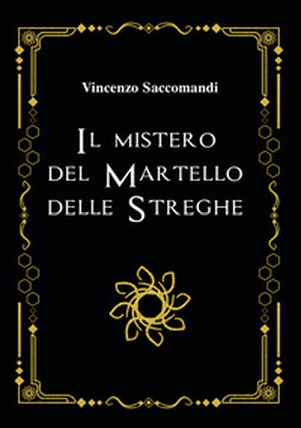 Il mistero del martello delle streghe - Librerie.coop Il mistero del martello delle streghe - Librerie.coop