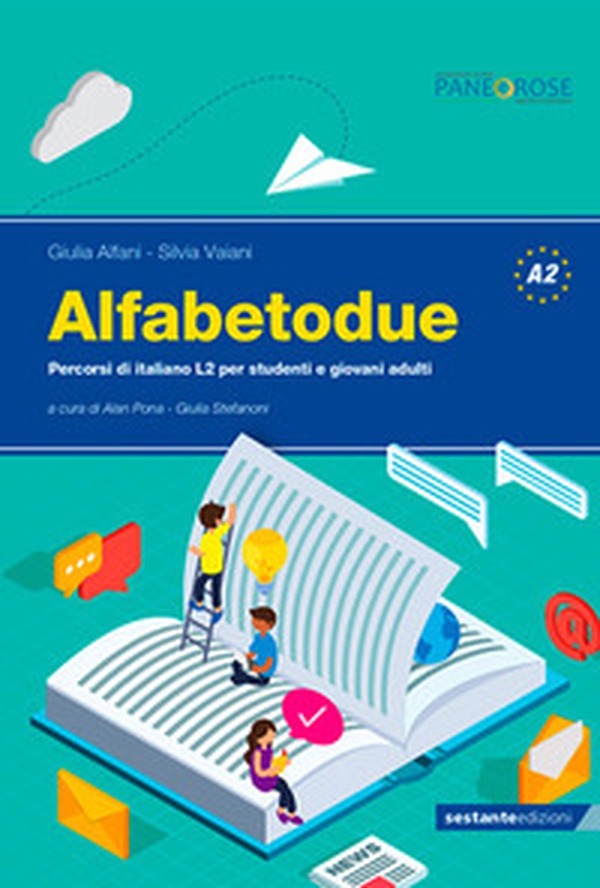 Alfabetodue. Percorsi di italiano L2 per studenti e giovani adulti - Librerie.coop Alfabetodue. Percorsi di italiano L2 per studenti e giovani adulti - Librerie.coop