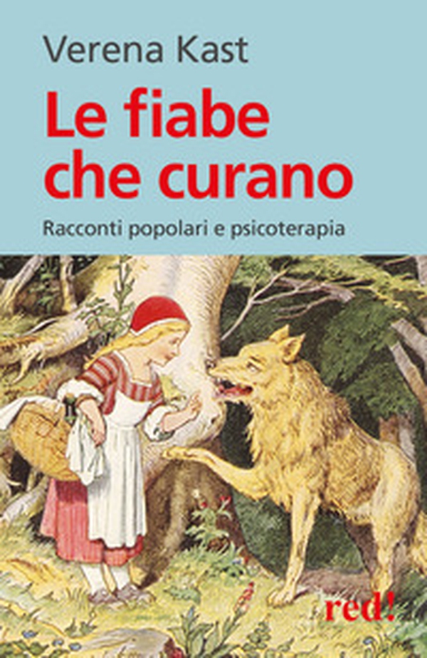 Le fiabe che curano. Racconti popolari e psicoterapia - Librerie.coop Le fiabe che curano. Racconti popolari e psicoterapia - Librerie.coop