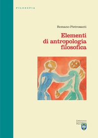 Elementi di antropologia filosofica - Librerie.coop