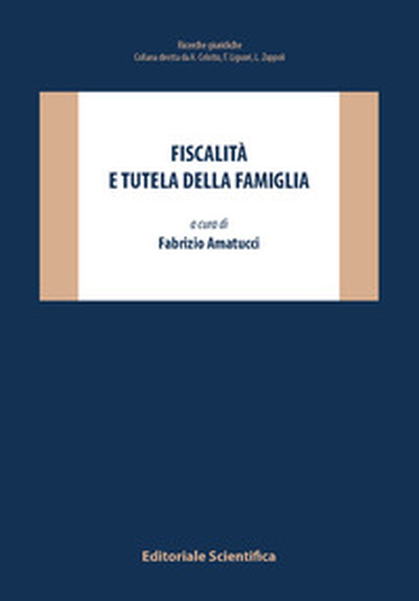 Fiscalità e tutela della famiglia - Librerie.coop Fiscalità e tutela della famiglia - Librerie.coop