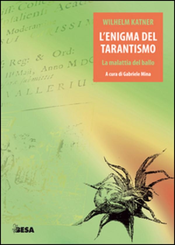 L'enigma del tarantismo - Librerie.coop L'enigma del tarantismo - Librerie.coop