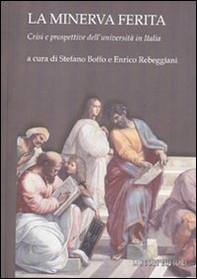 La Minerva ferita. Crisi e prospettive dell'università in Italia - Librerie.coop