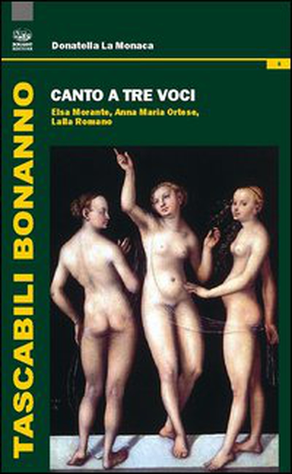 Canto a tre voci. Elsa Morante, Anna Maria Ortese, Lalla Romano - Librerie.coop Canto a tre voci. Elsa Morante, Anna Maria Ortese, Lalla Romano - Librerie.coop