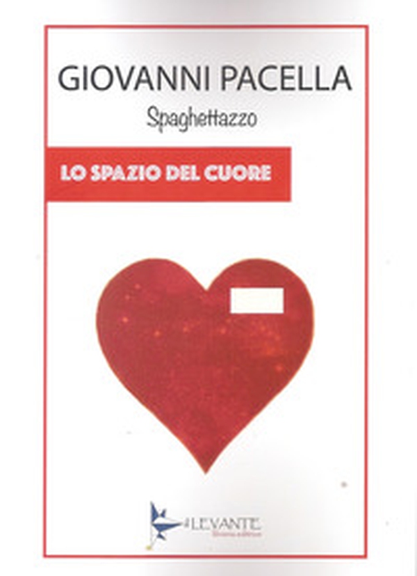 Lo spazio del cuore - Librerie.coop Lo spazio del cuore - Librerie.coop