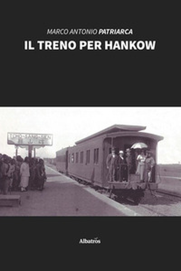 Il treno per Hankow - Librerie.coop Il treno per Hankow - Librerie.coop