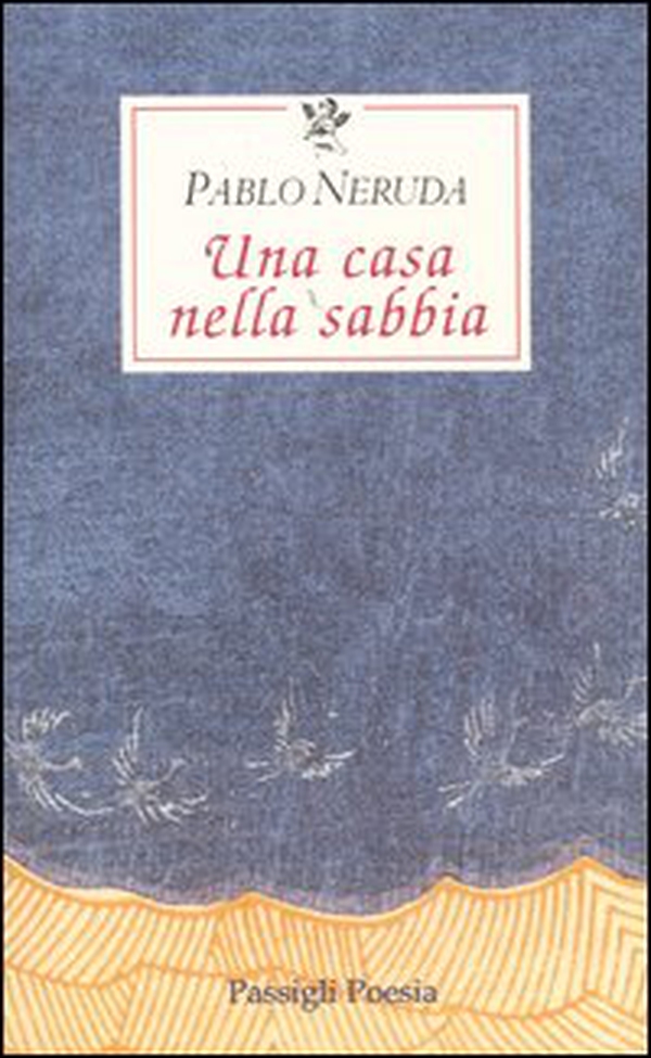 Una casa nella sabbia. Testo spagnolo a fronte - Librerie.coop Una casa nella sabbia. Testo spagnolo a fronte - Librerie.coop