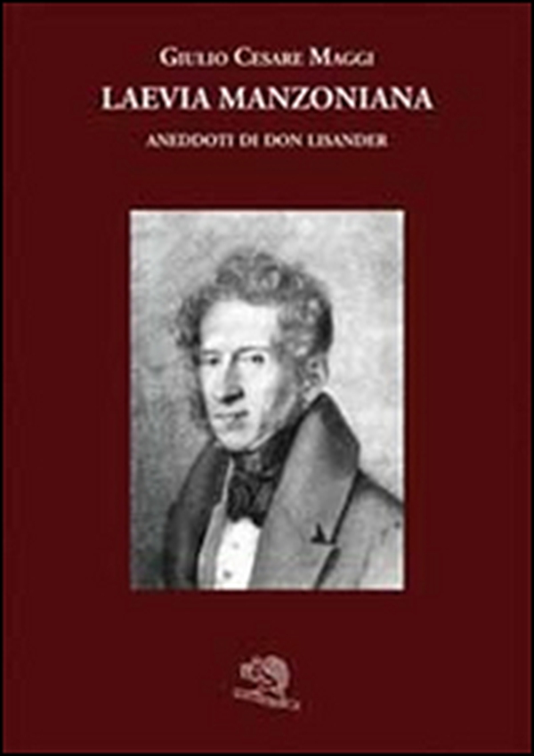 Laevia manzoniana. Aneddoti su don Lisander - Librerie.coop Laevia manzoniana. Aneddoti su don Lisander - Librerie.coop