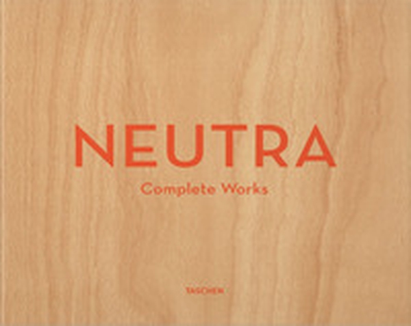 Neutra. Complete works. Ediz. inglese, francese e tedesca - Librerie.coop Neutra. Complete works. Ediz. inglese, francese e tedesca - Librerie.coop