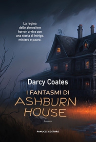 I fantasmi di Ashburn House - Librerie.coop