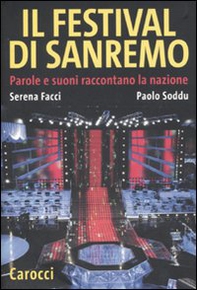 Il festival di Sanremo. Parole e suoni raccontano la nazione - Librerie.coop