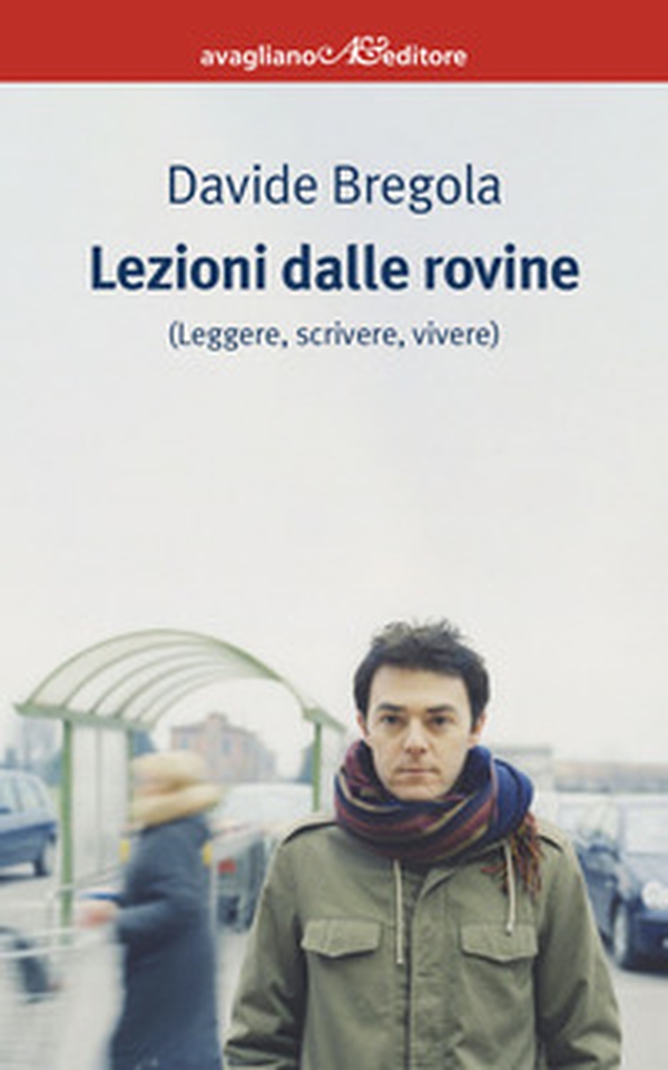 Lezioni dalle rovine (leggere, scrivere, vivere) - Librerie.coop Lezioni dalle rovine (leggere, scrivere, vivere) - Librerie.coop