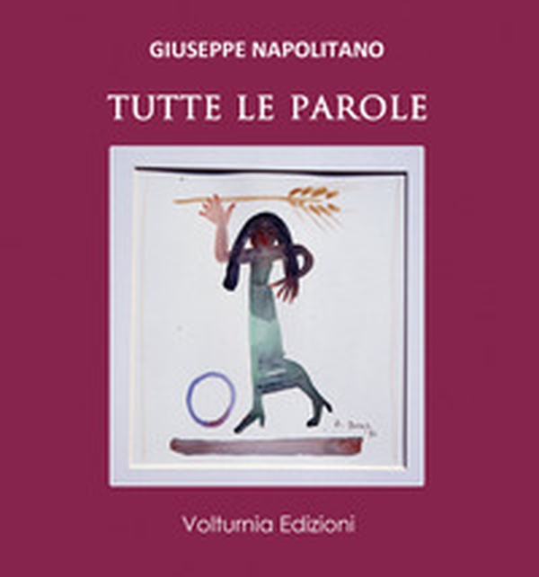 Tutte le parole - Librerie.coop Tutte le parole - Librerie.coop