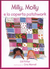 Milly, Molly e la coperta patchwork - Librerie.coop