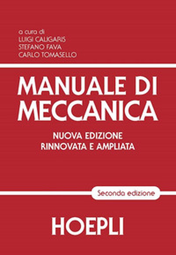 Manuale di meccanica. Per gli Ist. Tecnici industriali - Librerie.coop Manuale di meccanica. Per gli Ist. Tecnici industriali - Librerie.coop